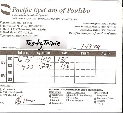 TastyTrixie-glassesRX-2009- My prescription as of January 2009